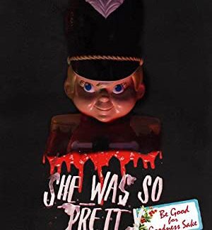 She Was So Pretty: Be Good for Goodness Sake (2017) starring Jerry Larew on DVD